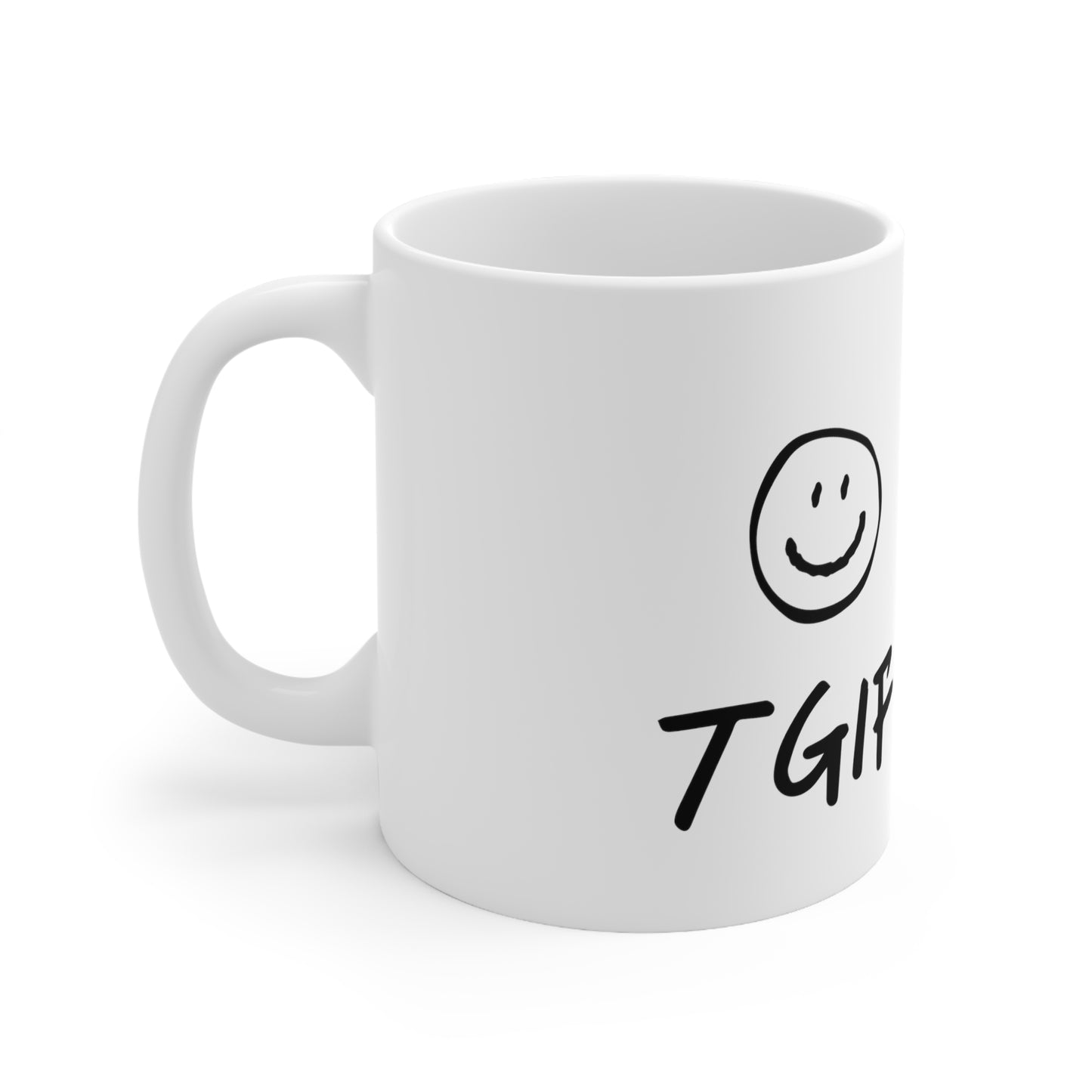 TGIF Ceramic Mug 11oz