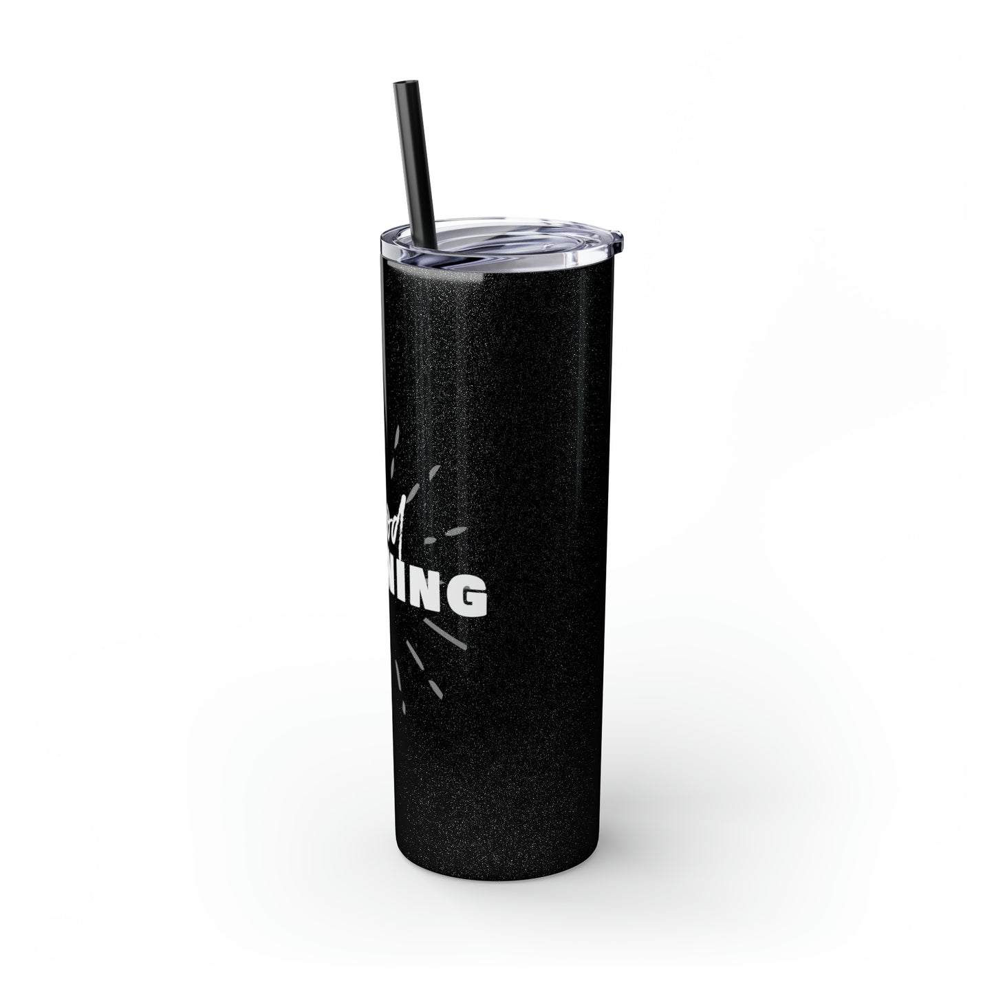 GOOD MORNING - Skinny Tumbler with Straw, 20oz